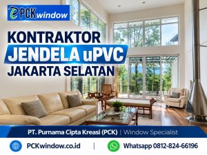 kontraktor jendela uPVC Jakarta Selatan